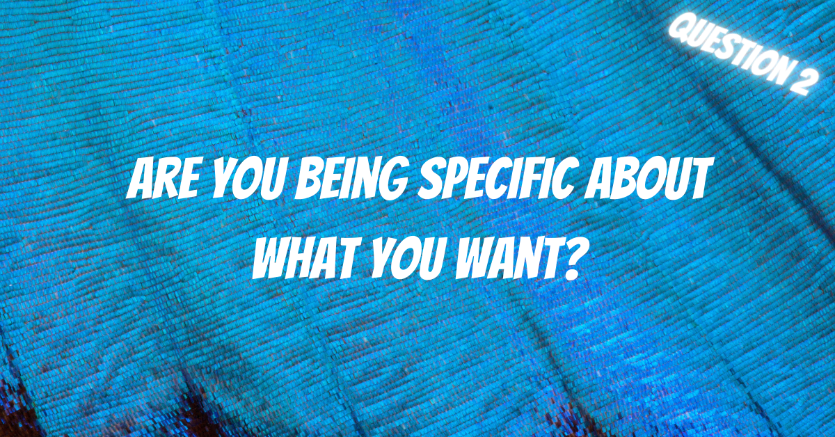 Are You Being Specific About What You Want, in2vortex, loa free quiz, quizzes