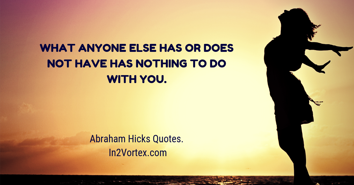 Best-Of-Abraham-Hicks-Quotes-Abrahams-Teachings-_-In2Vortex-What-anyone- esther hicks quotes 2021