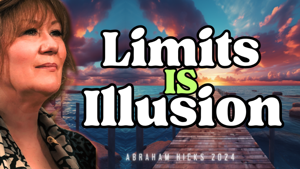 Abraham Hicks Videos, Abraham Hicks In2Vortex (Abraham Hicks 2024 -No Ads- Limits Is Illusion)