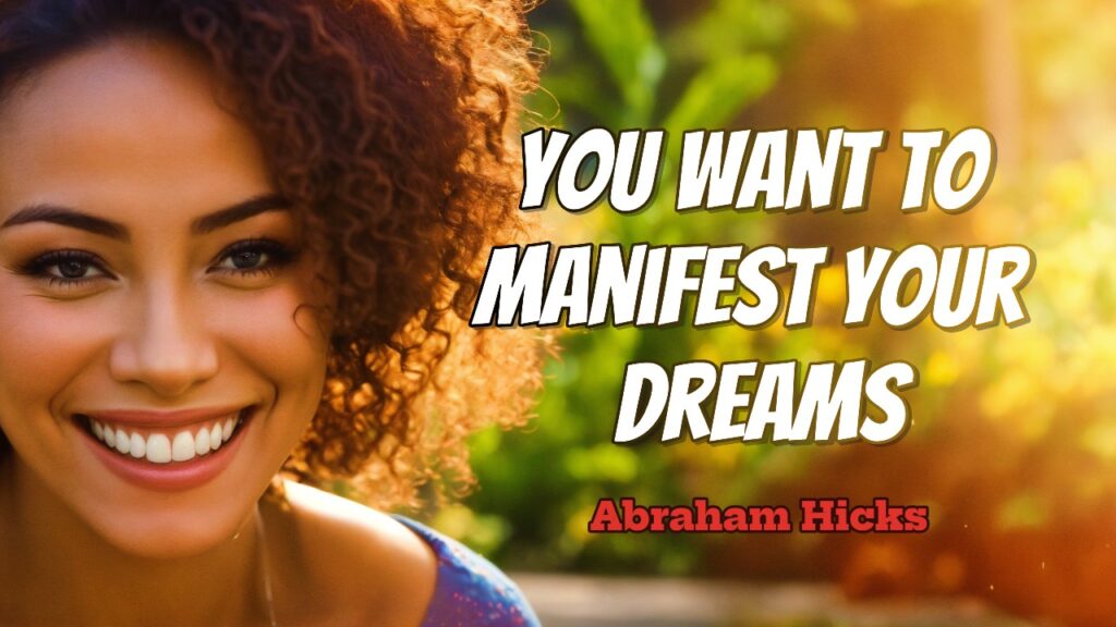 Abraham Hicks -No Ads- You want to manifest Your Dreams, in2vortex.com