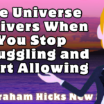 #Abrahamhicks2025 The Universe Delivers When You Stop Struggling and Start Allowing #Abrahamhicks2025 The Universe Delivers When You Stop Struggling and Start Allowing