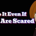 #AbrahamHicks2025 ✅ Do It Even If You Are Scared Do It Even If You Are Scared