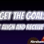 #AbrahamHicks2025 ✅No Ads✅FORGET THE GOALS, Just Align and Receive