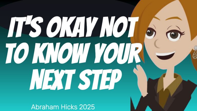 #AbrahamHicks2025 ✅No Ads✅IT'S OKAY NOT TO KNOW YOUR NEXT STEP