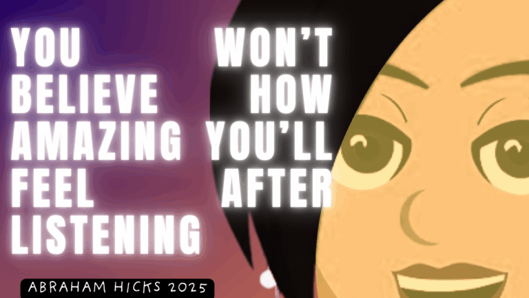 Abraham Hicks 2025 | You Won’t Believe How Amazing You’ll Feel After Listening