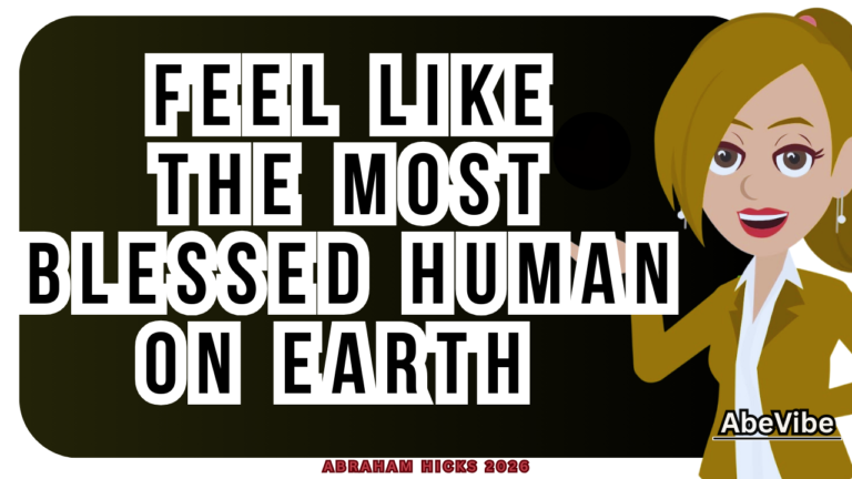 braham Hicks 2026 🌠 Feel Like the Most Blessed Human on Earth