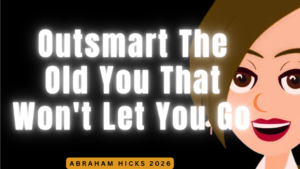 abraham hicks 2026. in2vortex, esther hicks videos